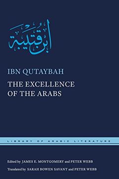 portada The Excellence of the Arabs (Library of Arabic Literature)