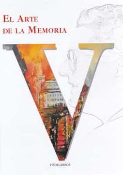 portada El Arte de la Memoria (Homenaje a Victor Infantes + Biografia Completa de Victor Infantes) (2 Vol)