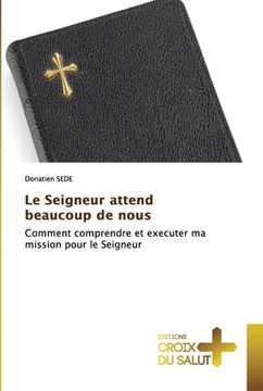portada Le Seigneur attend beaucoup de nous (in French)