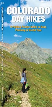 portada Colorado day Hikes: A Folding Pocket Guide to Gear, Planning & Useful Tips (Waterford Explorer Guide) (in English)
