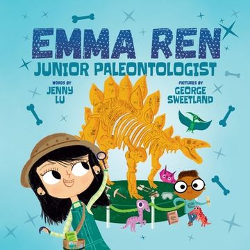 portada Emma Ren Junior Paleontologist: Fun and Educational STEM (science, technology, engineering, and math) Book for Kids