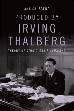 portada Produced by Irving Thalberg (en Inglés)