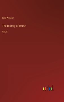 portada The History of Rome: Vol. II (en Inglés)