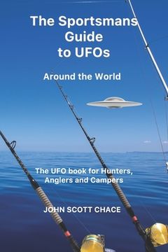 portada The Sportsman Guide to UFOs: Around the World
