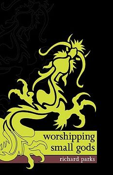 portada worshipping small gods (en Inglés)