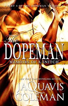 portada Dopeman, The: Memoirs of a Snitch: Part 3 of the Dopeman's Trilogy 