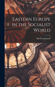 portada Eastern Europe in the Socialist World (en Inglés)