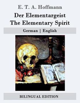 portada Der Elementargeist / The Elementary Spirit: German - English (en Alemán)