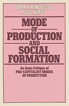 portada Mode of Production and Social Formation: An Auto-Critique of Pre-Capitalist Modes of Production (en Inglés)