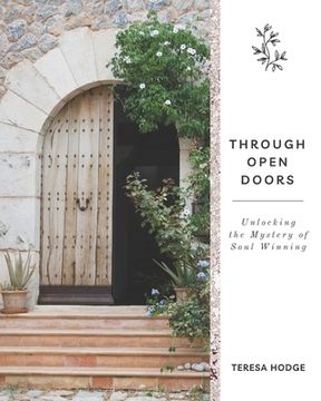 portada Through Open Doors: Unlocking the Mystery of Soul Winning (en Inglés)