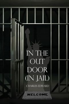 portada In the Out Door (In Jail) (en Inglés)