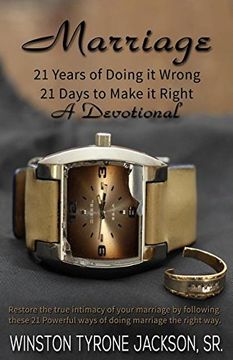 portada Marriage - 21 Years of Doing it Wrong, 21 Days to Make it Right (en Inglés)