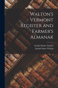 portada Walton's Vermont Register and Farmer's Almanak (en Inglés)