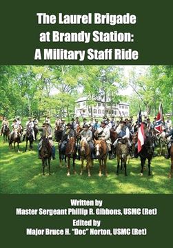 portada Laurel Brigade at Brandy Station: A Military Staff Ride