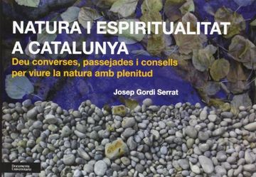 portada Natura i espiritualitat a Catalunya. Deu converses, passejades i consells (Documenta)