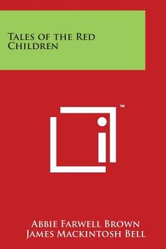 portada Tales of the Red Children (in English)