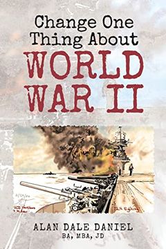 portada Change one Thing About World war ii (en Inglés)