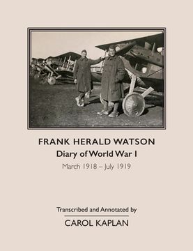 portada Frank Harold Watson, Diary of World War I, March 1918 - July 1919 (en Inglés)