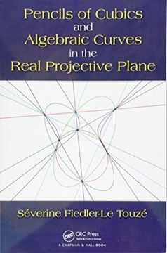 portada Pencils of Cubics and Algebraic Curves in the Real Projective Plane