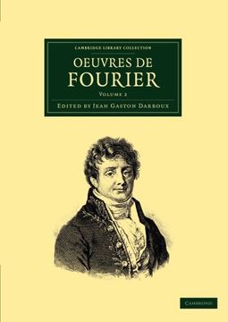 portada Oeuvres de Fourier: Publiées par les Soins de Gaston Darboux (en Francés)