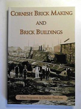 portada Cornish Brick Making and Brick Buildings (en Inglés)