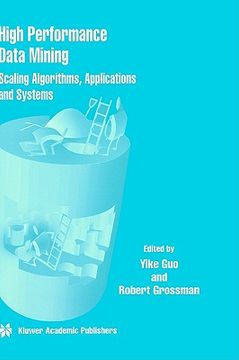 portada high performance data mining: scaling algorithms, applications and systems