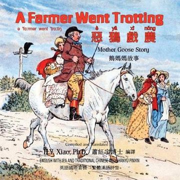 portada A Farmer Went Trotting (Traditional Chinese): 09 Hanyu Pinyin with IPA Paperback Color