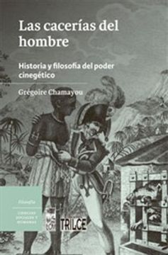 portada Las cacerías del hombre (in Spanish)