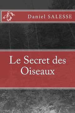 portada Le Secret des Oiseaux (in French)