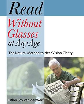 portada Read Without Glasses at any Age: The Natural Method to Near Vision Clarity 