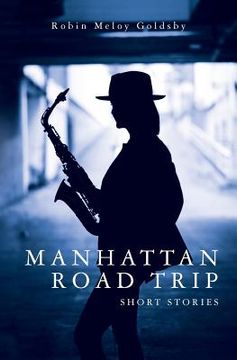 portada Manhattan Road Trip: Short Stories (in English)
