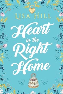 portada Heart in the Right Home (en Inglés)