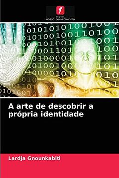 portada A Arte de Descobrir a Própria Identidade (en Portugués)