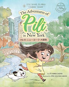 portada The Adventures of Pili in new York. Dual Language Books for Children. Bilingual English - Japanese 日本語. 二カ国語書籍 