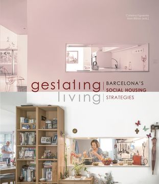 portada Gestating / Living: Barcelona's Social Housing Strategies (en Inglés)