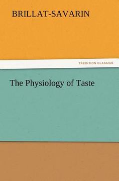 portada the physiology of taste (en Inglés)
