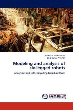 portada modeling and analysis of six-legged robots (en Inglés)