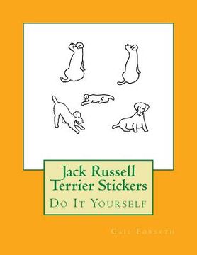 portada Jack Russell Terrier Stickers: Do It Yourself (in English)