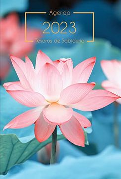 portada 2023 Agenda - Tesoros de Sabiduría - Loto: Con un Pensamiento Motivador o un Versículo de la Biblia Para Cada día del año