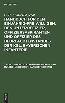 portada Gymnastik; Exerzieren; Waffen und Munition; Schieã en; Garnisonsddienst (en Alemán)