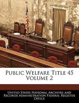 portada public welfare title 45 volume 2 (en Inglés)