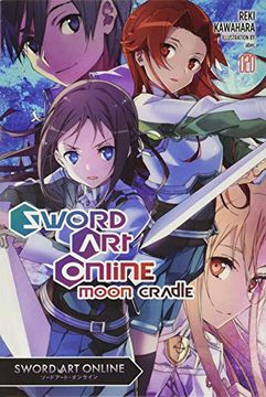 portada Sword art Online 20 (Light Novel): Moon Cradle 