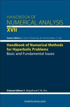 portada Handbook of Numerical Methods for Hyperbolic Problems: Basic and Fundamental Issues: Volume 17 (Handbook of Numerical Analysis) (in English)