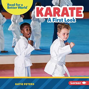 portada Karate: A First Look (Read About Sports (Read for a Better World ™)) (en Inglés)