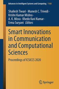 portada Smart Innovations in Communication and Computational Sciences: Proceedings of Icsiccs 2020