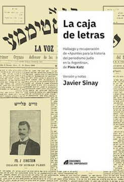 portada La Caja de Letras: Hallazgo y Recuperación de ‘Apuntes Para la Historia del Periodismo Judío en la Argentina’