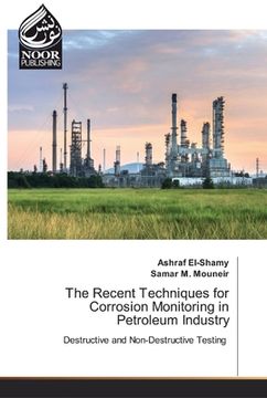 portada The Recent Techniques for Corrosion Monitoring in Petroleum Industry (en Inglés)