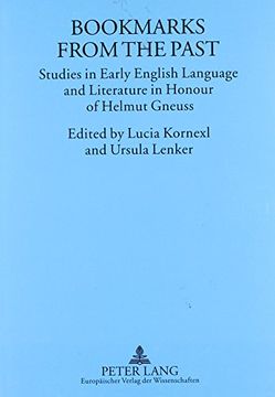 portada Bookmarks From the Past: Studies in Early English Language and Literature in Honour of Helmut Gneuss (Texte und Untersuchungen zur Englischen Philologie, bd. 30) (en Inglés)