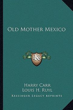 portada old mother mexico (in English)