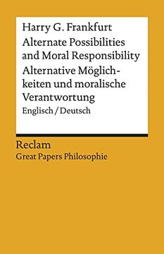 portada Alternate Possibilities and Moral Responsibility / Alternative Möglichkeiten und Moralische Verantwortung